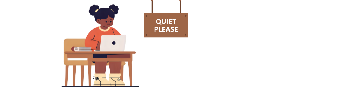 Quiet Study Environment